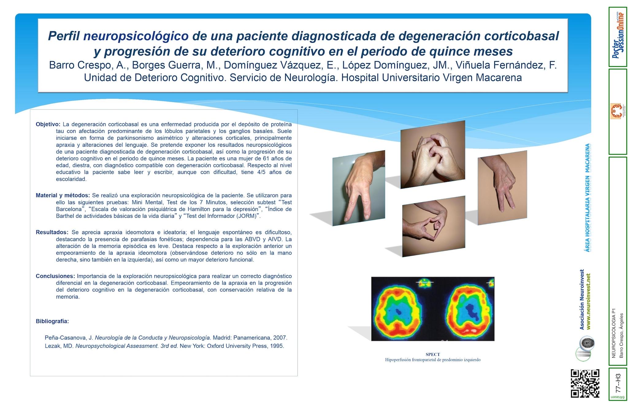 Perfil neuropsicológico de una paciente diagnosticada de degeneración corticobasal y progresión de su deterioro cognitivo en el periodo de quince meses.
