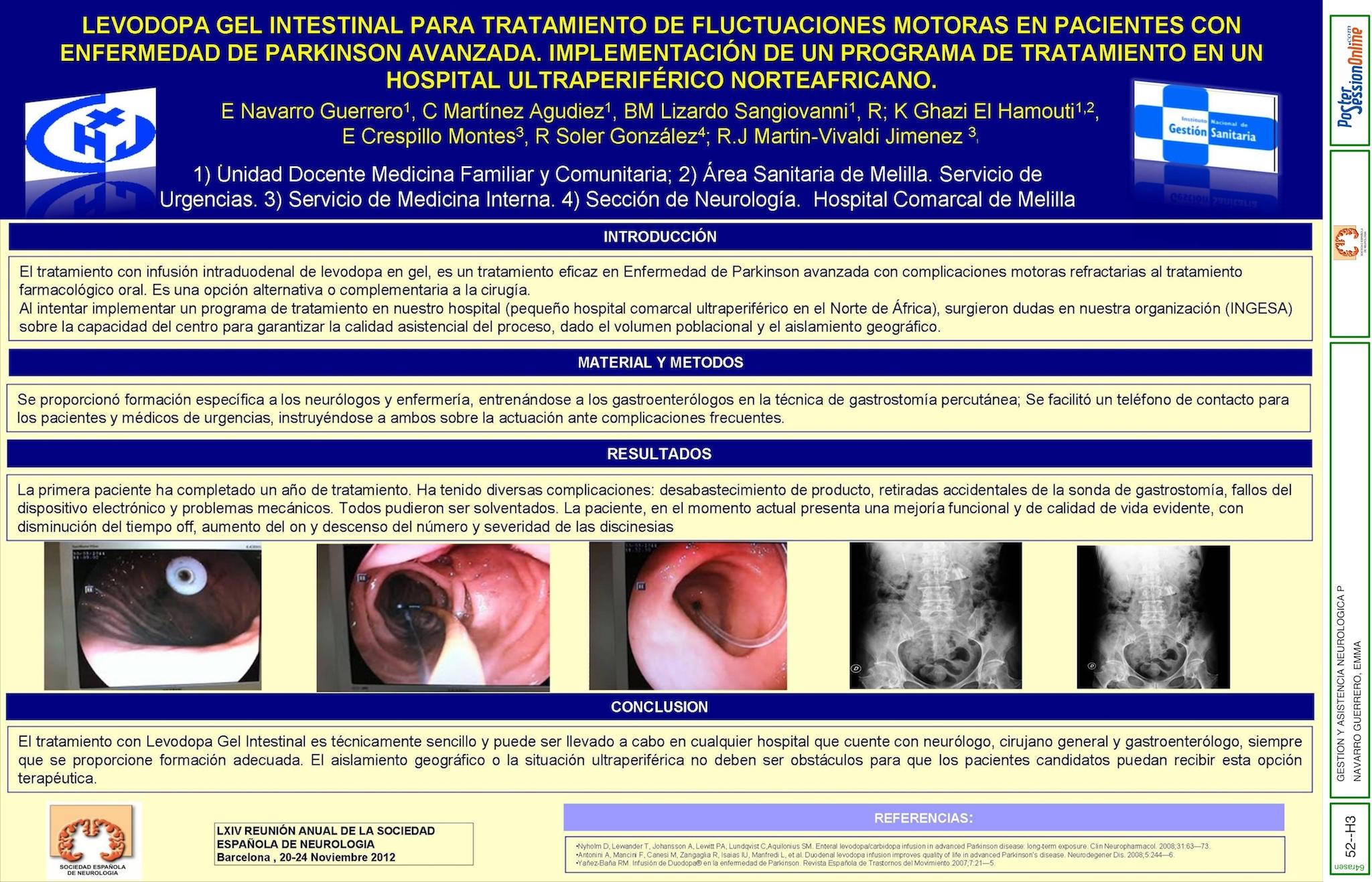 LEVODOPA GEL INTESTINAL PARA TRATAMIENTO DE PACIENTES CON ENFERMEDAD DE PARKINSON AVANZADA. IMPLEMENTACIÓN DE UN PROGRAMA DE TRATAMIENTO EN UN HOSPITAL ULTRAPERIFÉRICO NORTEAFRICANO