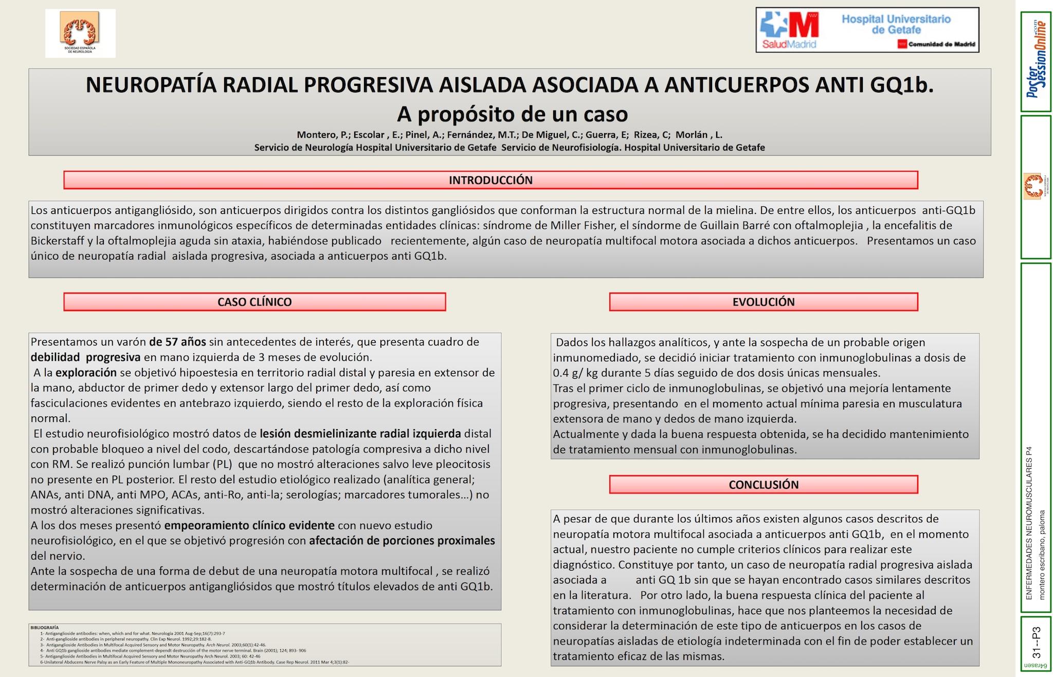 NEUROPATÍA RADIAL PROGRESIVA AISLADA ASOCIADA A ANTICUERPOS ANTI GQ1b. A propósito de un caso.