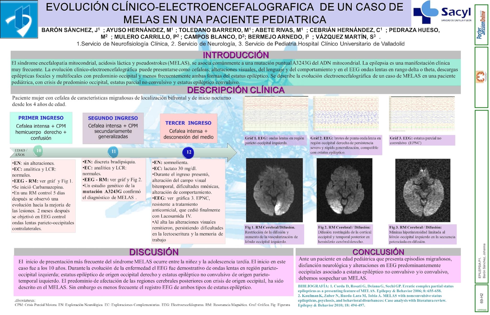 EVOLUCIÓN CLÍNICO-ELECTROENCEFALOGRAFICA DE UN CASO DE MELAS EN UNA PACIENTE PEDIATRICA
