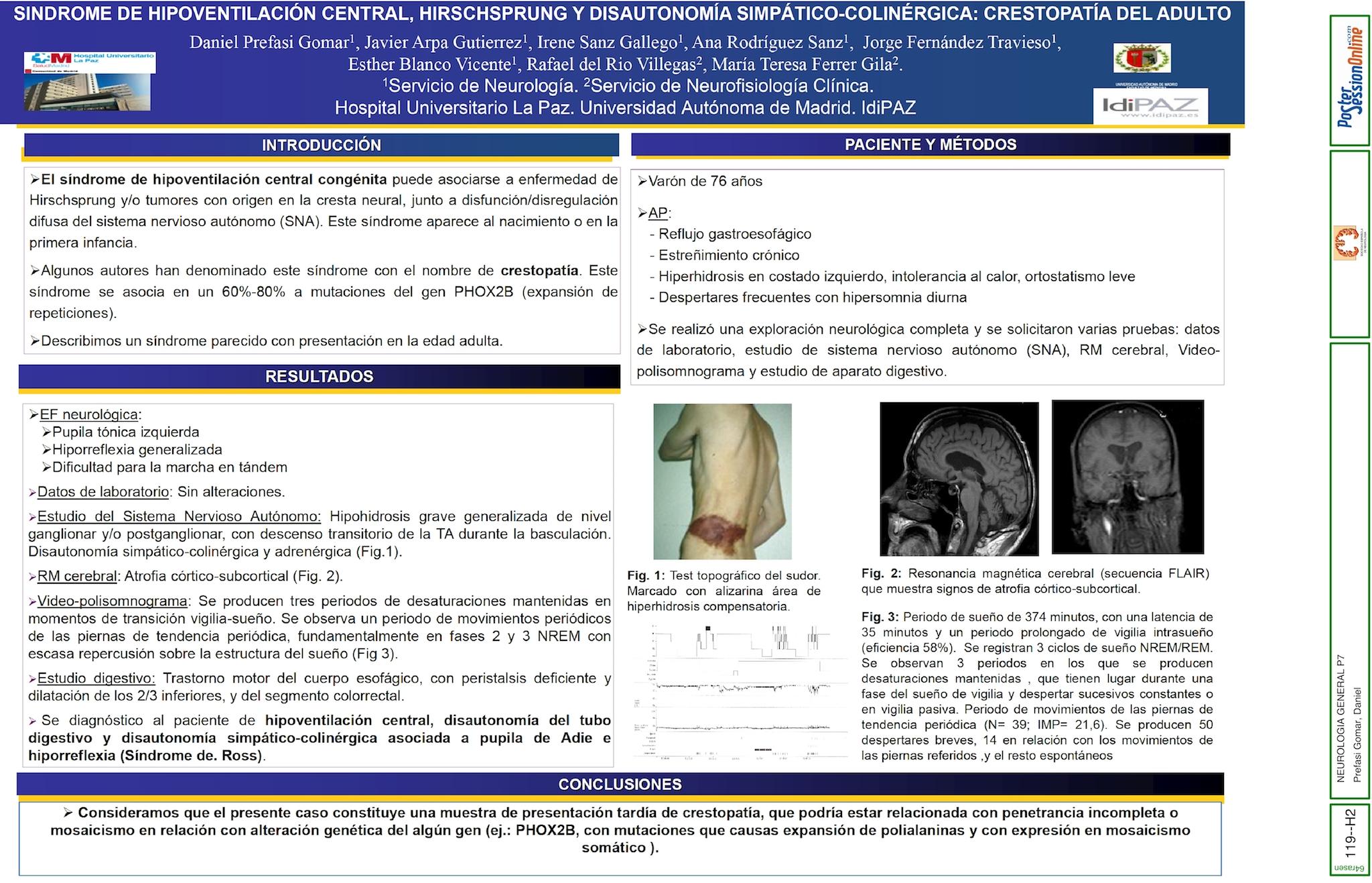 SINDROME DE HIPOVENTILACIÓN CENTRAL, HIRSCHSPRUNG Y DISAUTONOMÍA SIMPÁTICO-COLINÉRGICA: CRESTOPATÍA DEL ADULTO