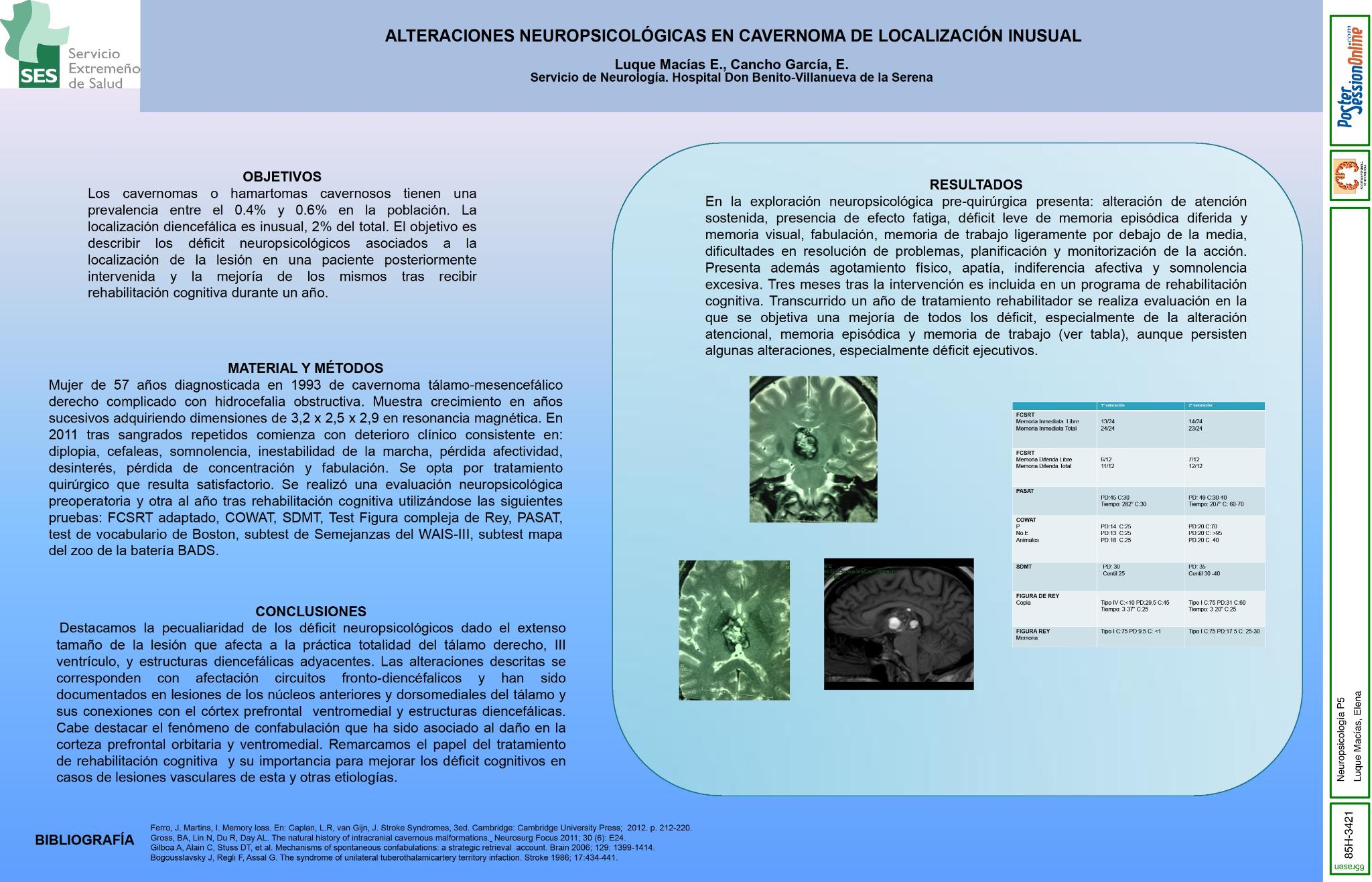 Alteraciones neuropsicologicas en cavernoma de localización inusual