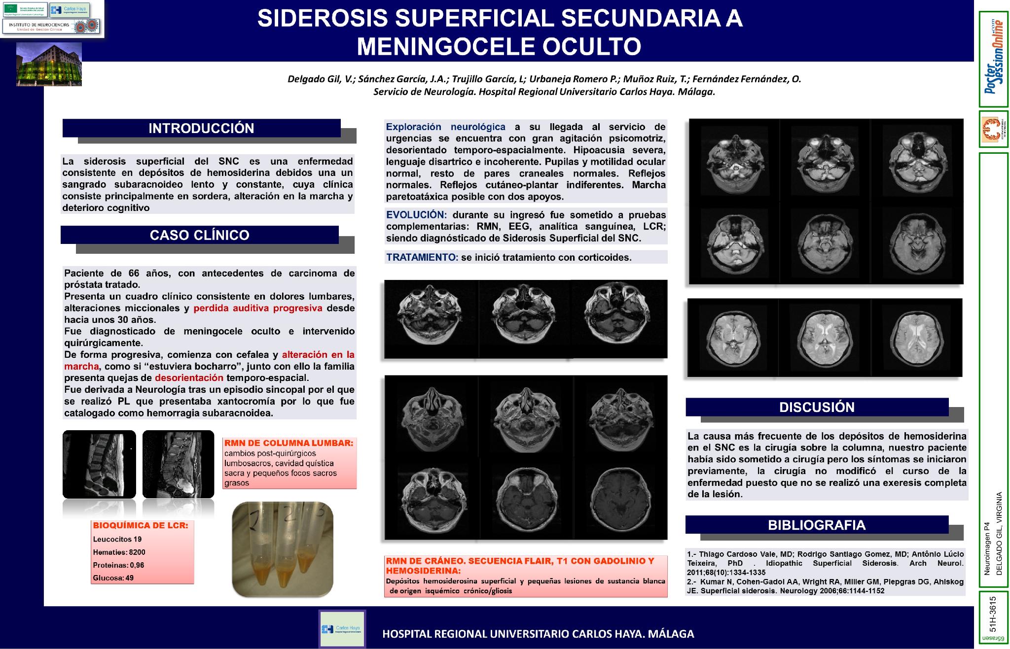 Siderosis superficial secundaria a meningocele oculto