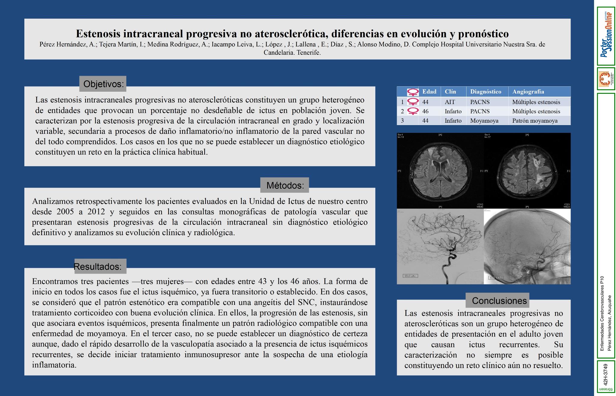Estenosis intracraneal progresiva no aterosclerótica, diferencias en evolución y pronóstico