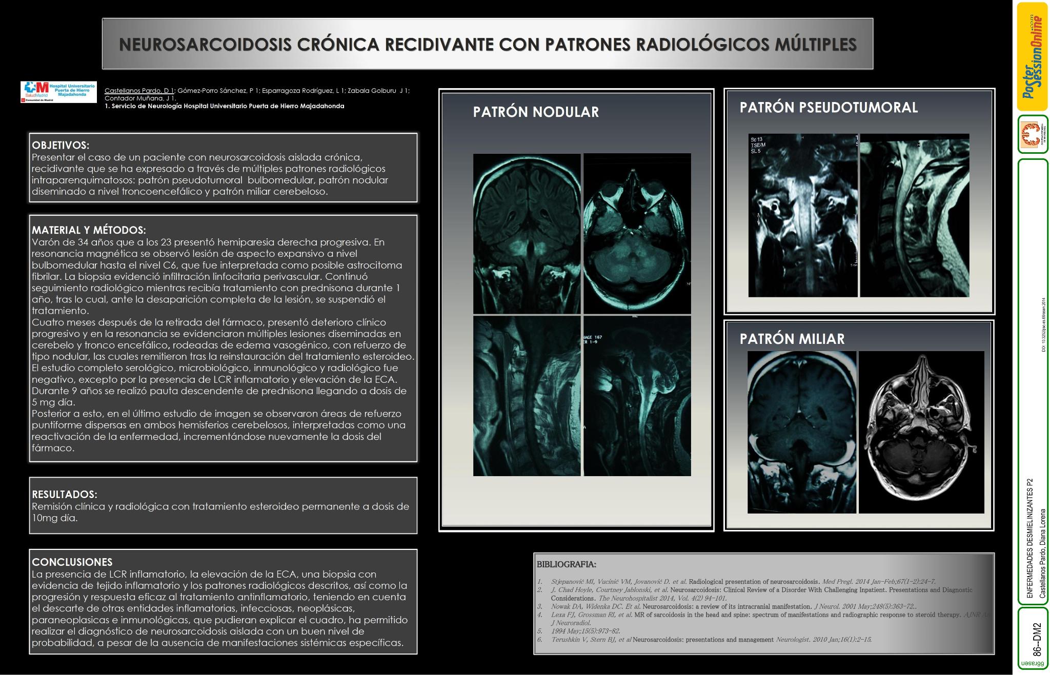 Neurosarcoidosis crónica recidivante con patrones radiológicos múltiples