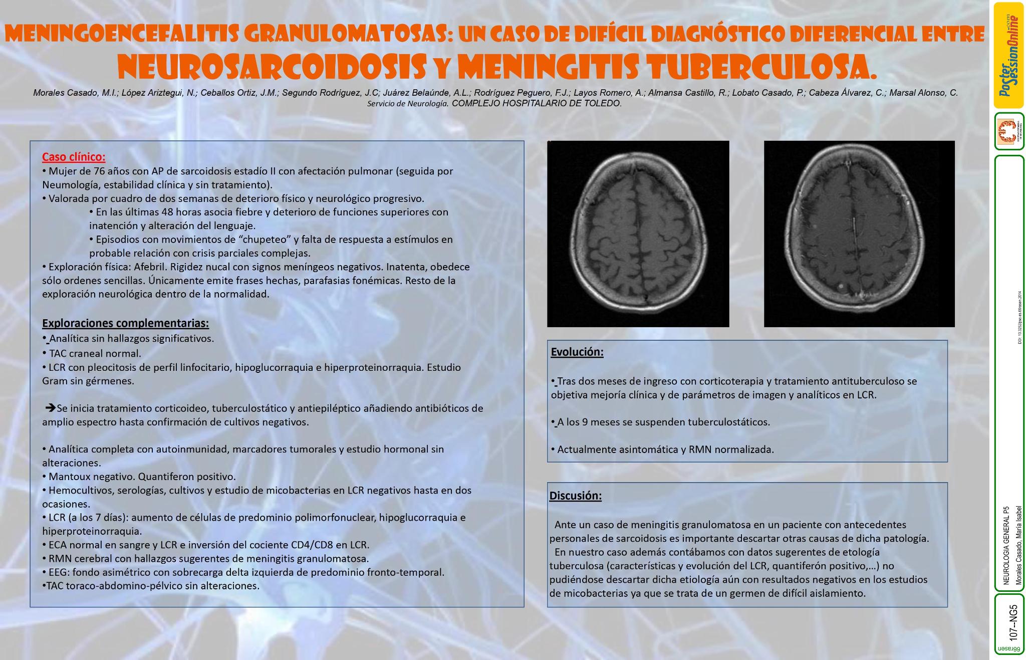 Meningoencefalitis granulomatosas: un caso de dificil diagnóstico diferencial entre neurosarcoidosis y meningitis tuberculosa