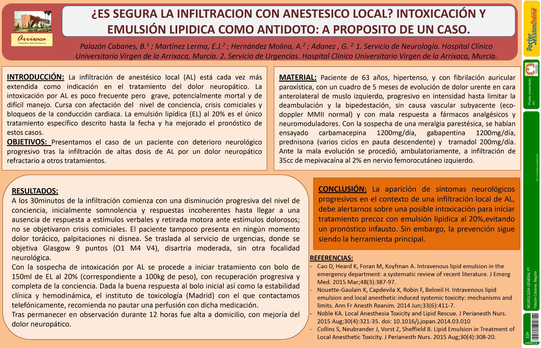 ¿Es segura la infiltracion con anestesico local? Intoxicación y emulsión lipidica como antidoto: a proposito de un caso
