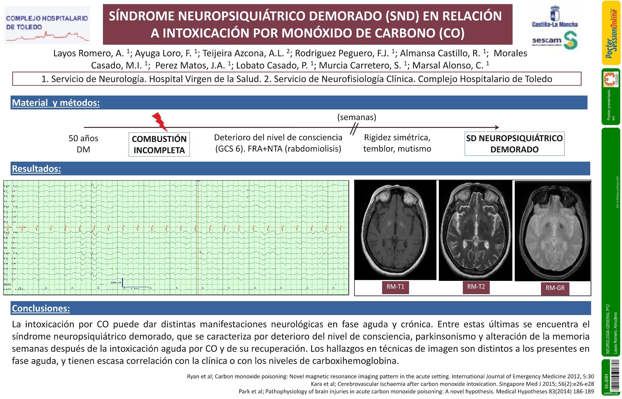 Síndrome Neuropsiquiátrico Demorado (SND) en relación a intoxicación por monóxido de carbono (CO). A propósito de un caso