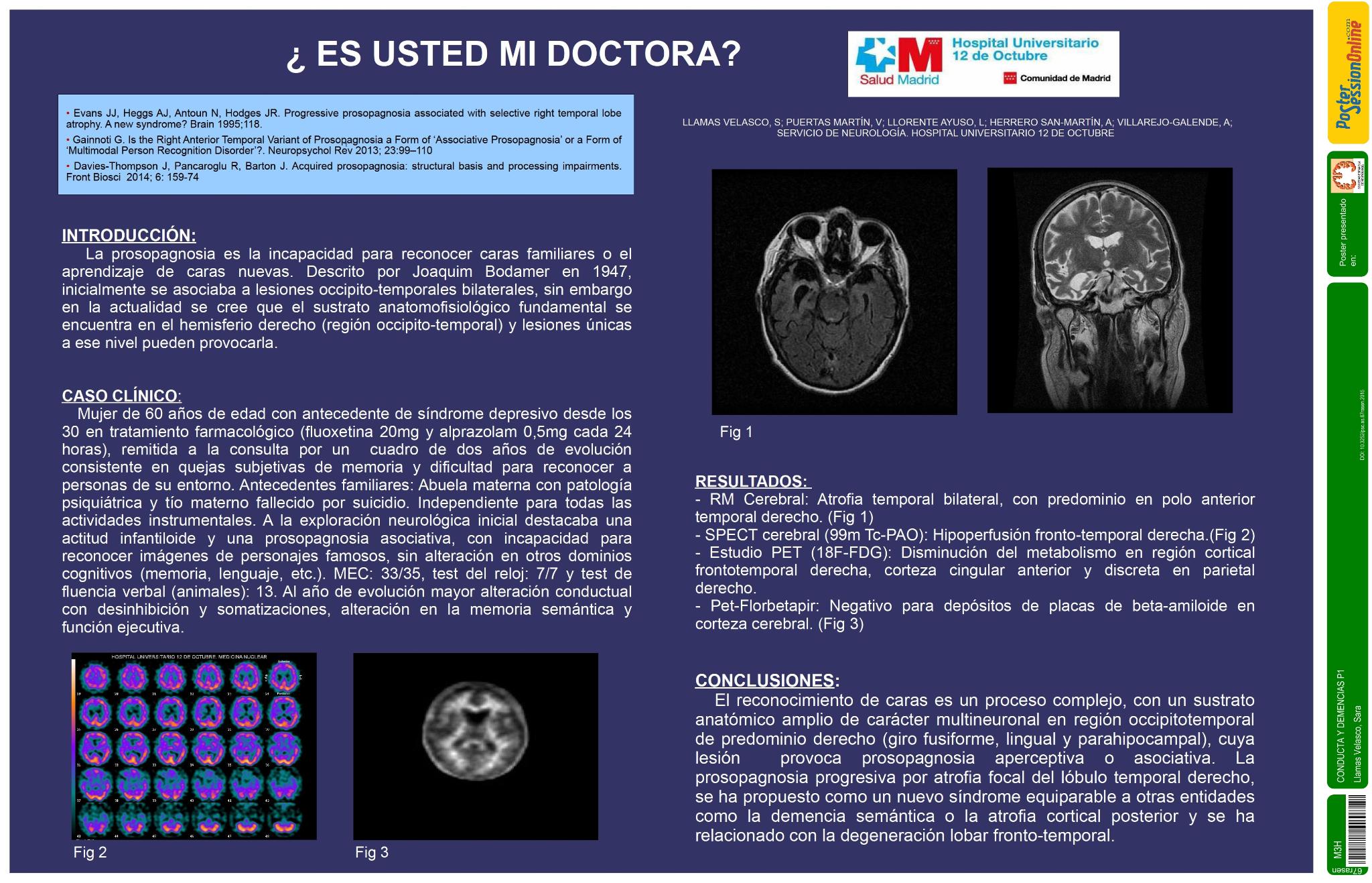 ¿Es usted mi doctora?