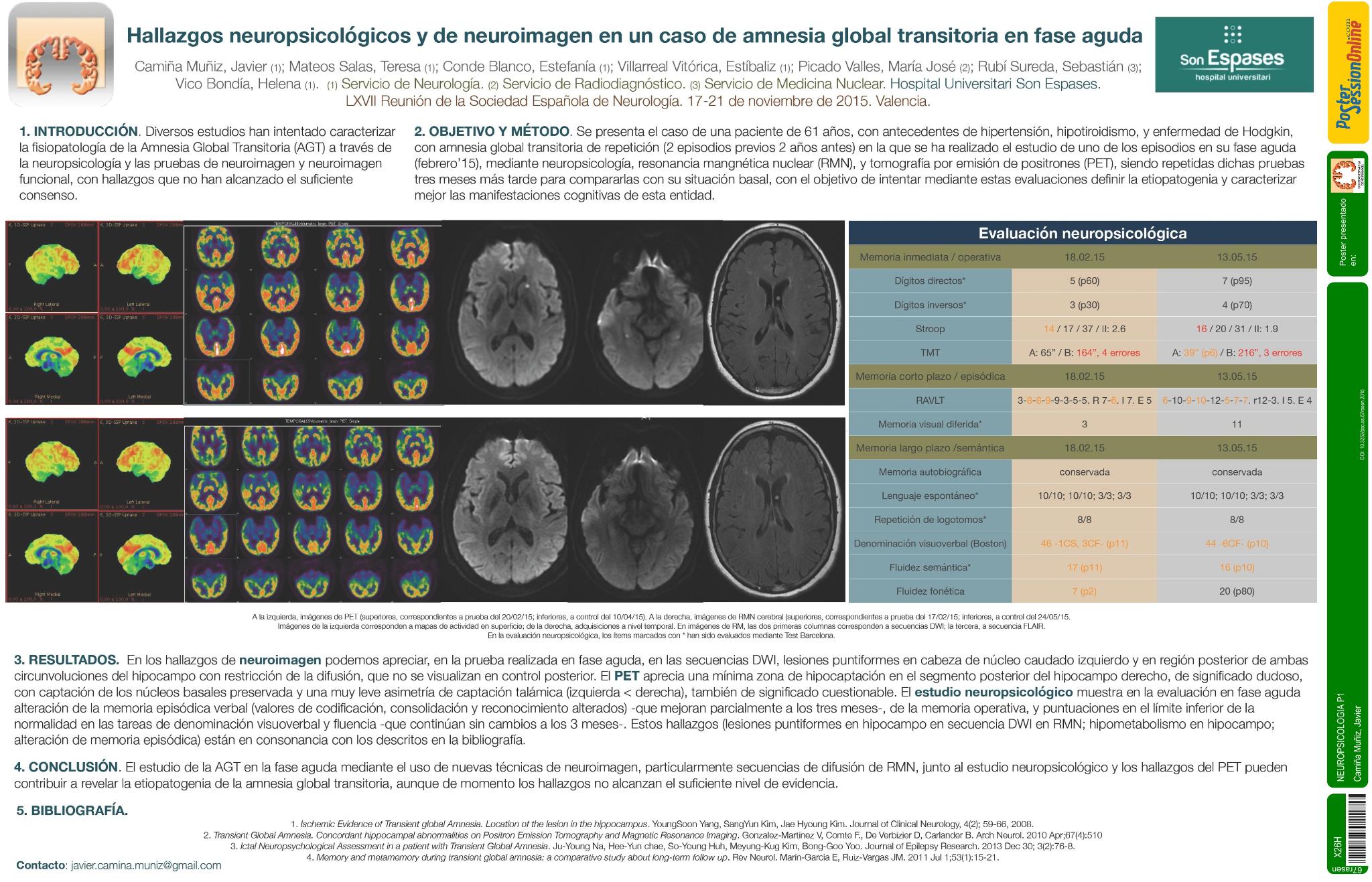 Estudio en fase aguda y comparación con situación basal de un caso de amnesia global transitoria: hallazgos de neuroimagen y neuropsicológicos