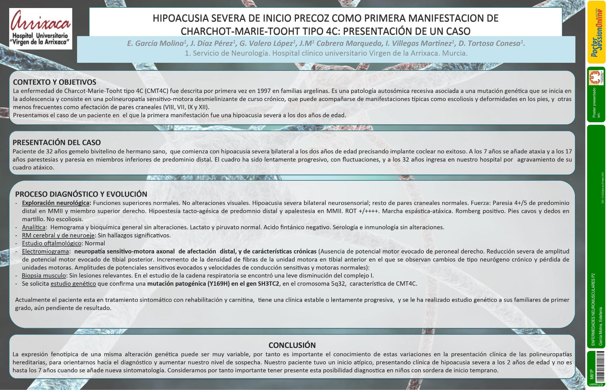 Hipoacusia severa de inicio precoz como primera manifestacion de Charchot-Marie-Tooht tipo 4C: presentación de un caso
