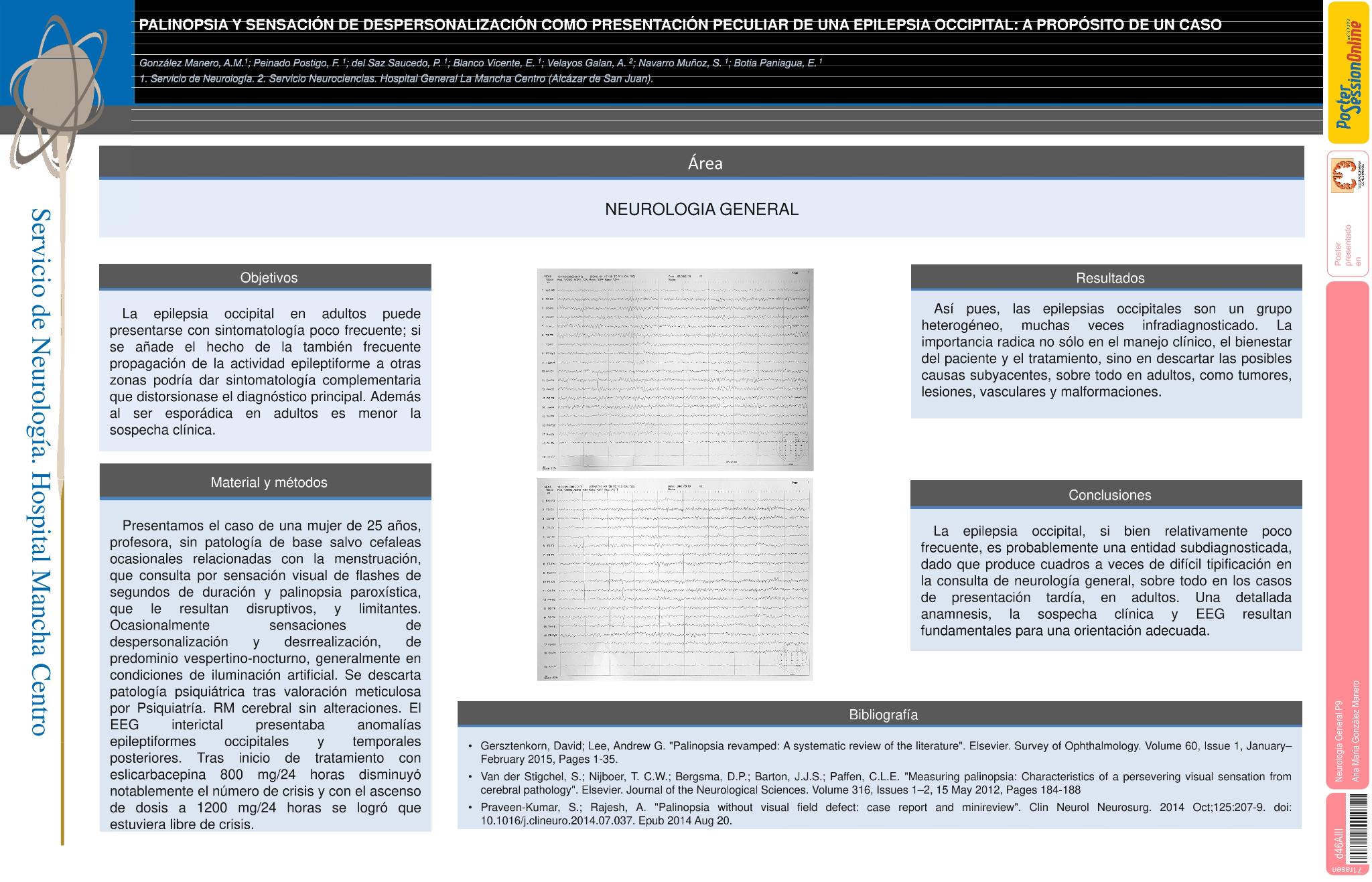 Palinopsia y sensación de despersonalización como presentación peculiar de una epilepsia occipital: a propósito de un caso