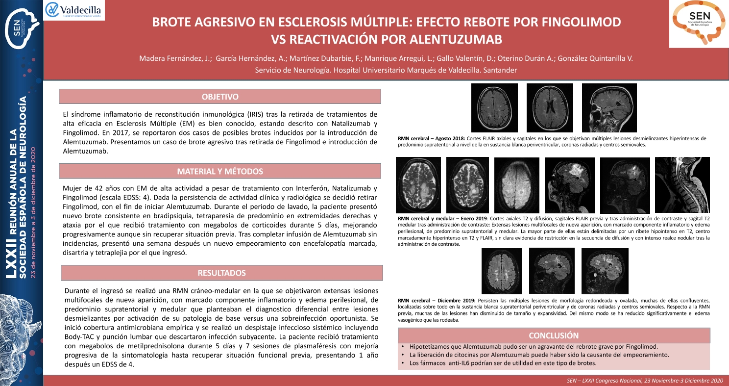 Brote agresivo en Esclerosis Múltiple: Efecto rebote por fingolimod vs reactivación por Alentuzumab