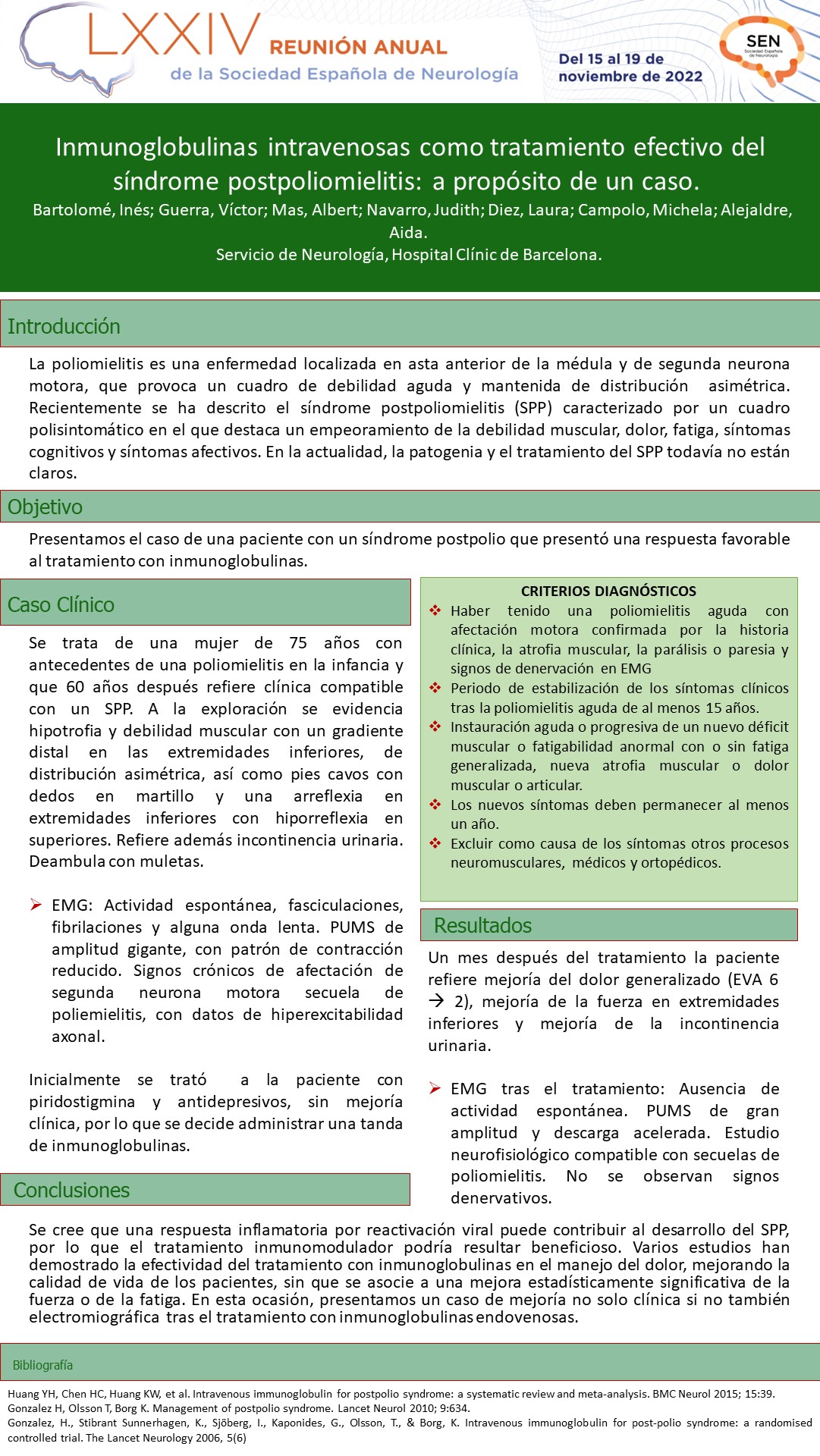 Inmunoglobulinas intravenosas como tratamiento efectivo del síndrome postpoliomielitis: a propósito de un caso
