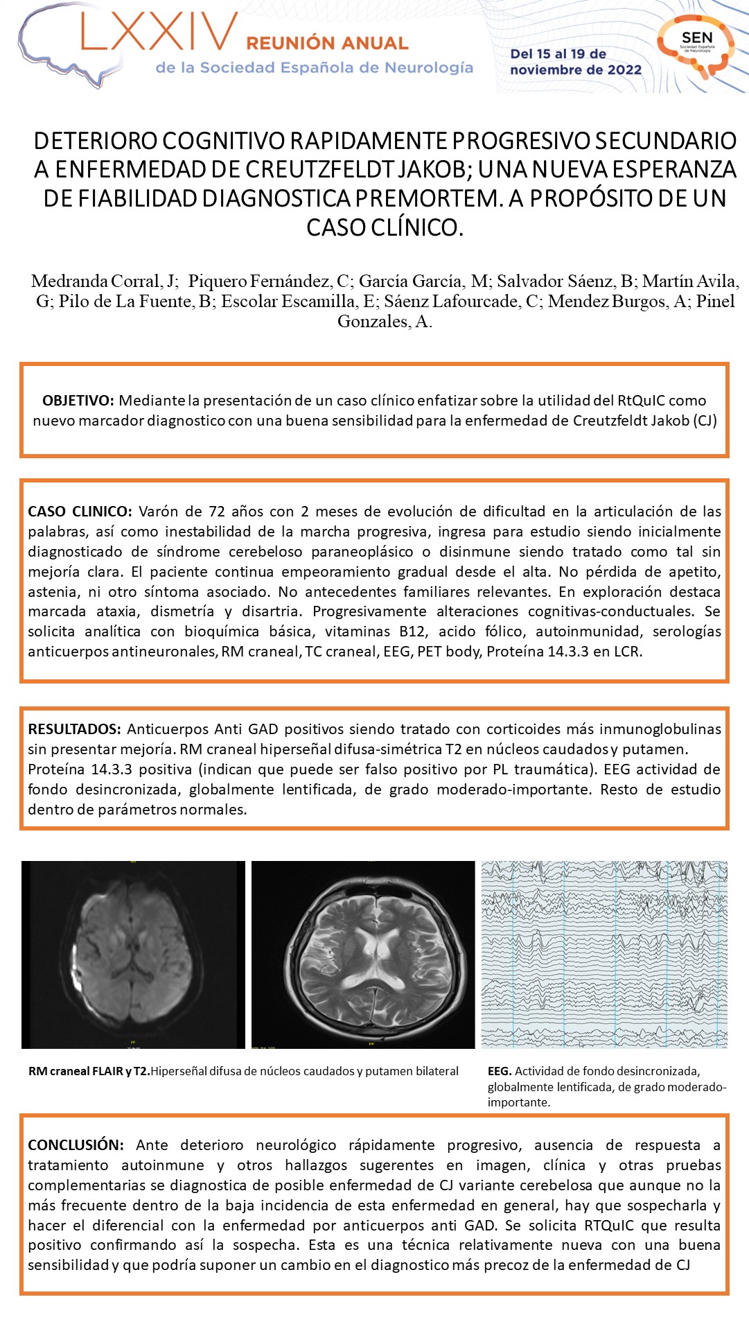 Deterioro cognitivo rapidamente progresivo secundario a enfermedad de Creutzfeldt Jakob; una nueva esperanza de fiabilidad diagnostica premortem. A propósito de un caso clínico