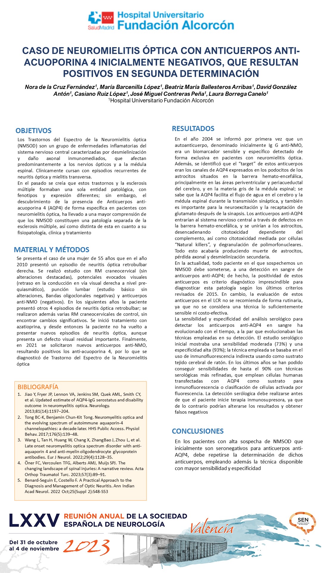 Neuromielitis óptica con anticuerpos anti-acuoporina 4 inicialmente negativos, que resultan positivos en segunda determinación