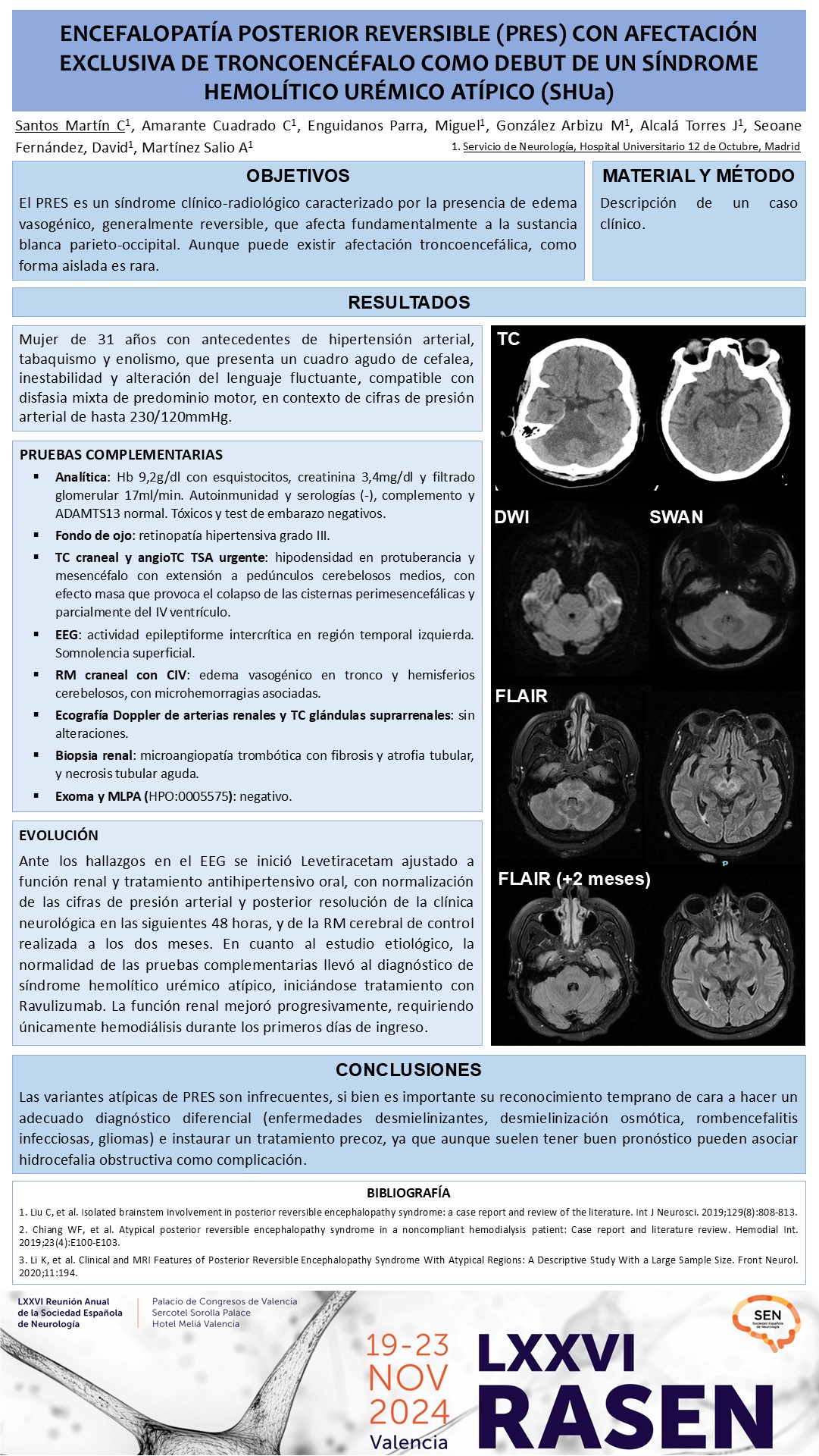 Encefalopatía posterior reversible (PRES) con afectación exclusiva de troncoencéfalo como debut de un síndrome hemolítico urémico atípico (SHUa)