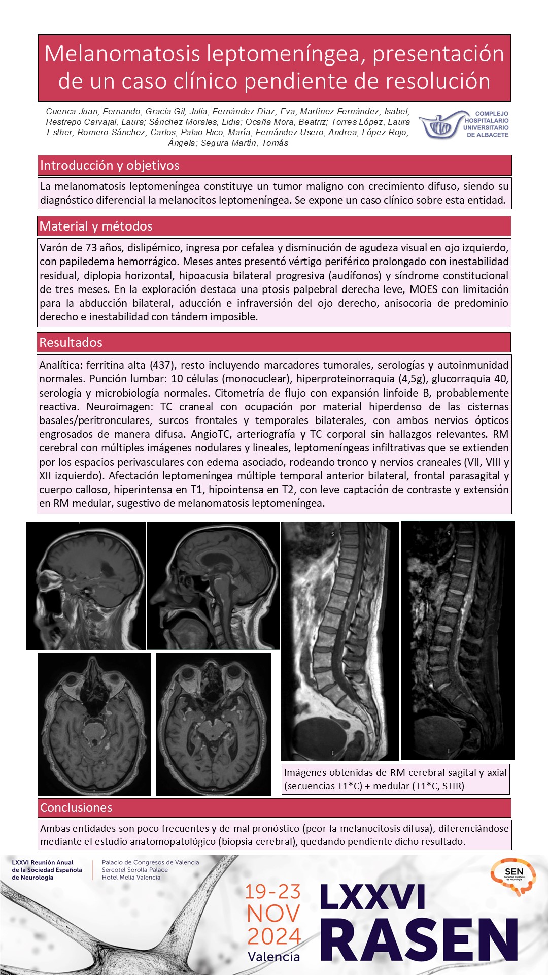 Melanomatosis leptomeníngea, presentación de un caso clínico pendiente de resolución